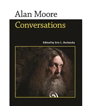 Alan Moore: Conversations