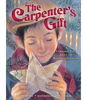 The Carpenter’s Gift: A Christmas Tale About the Rockefeller Center Tree