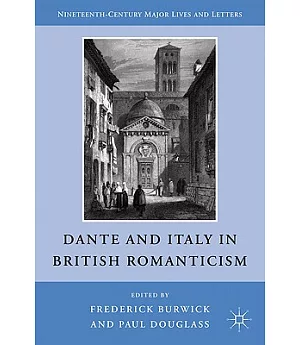 Dante and Italy in British Romanticism