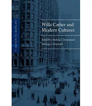 Willa Cather and Modern Cultures