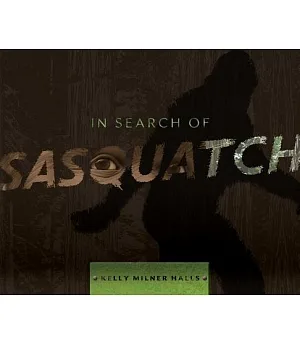 In Search of Sasquatch