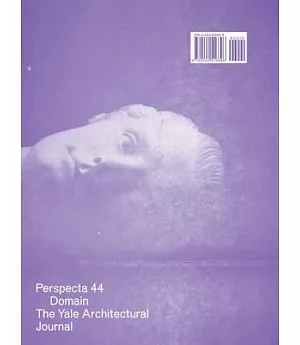 Perspecta 44 Domain: The Yale Architectural Journal