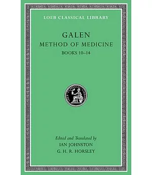 Method of Medicine: Books 10 - 14