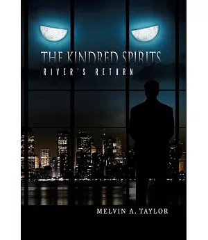 The Kindred Spirits: River’s Return