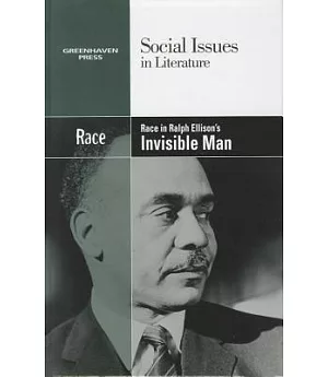 Race in Ralph Ellison’s Invisible Man