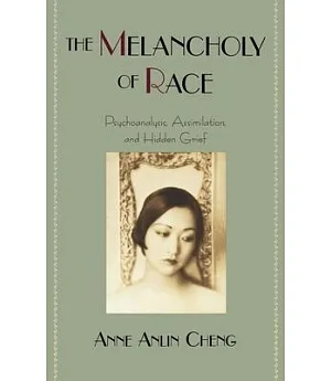 The Melancholy of Race