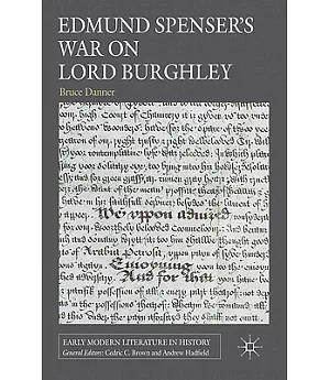 Edmund Spenser’s War on Lord Burghley