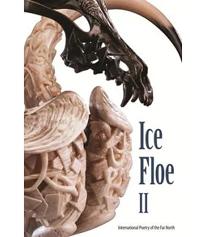 Ice Floe II: International Poetry of the Far North