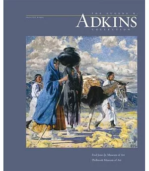 The Eugene B. Adkins Collection: Selected Works