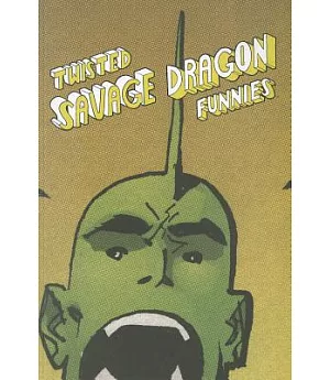 Twisted Savage Dragon Funnies