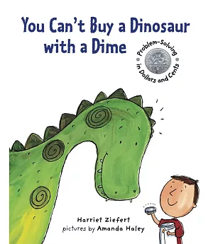 You Can’t Buy a Dinosaur With a Dime: Problem-solving in Dollars and Cents