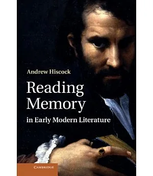 Reading Memory in Early Modern Literature