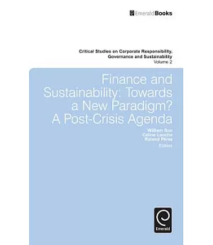 Finance and Sustainability: Towards a New Paradigm? a Post-crisis Agenda