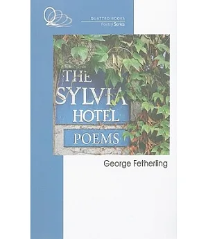 The Sylvia Hotel Poems