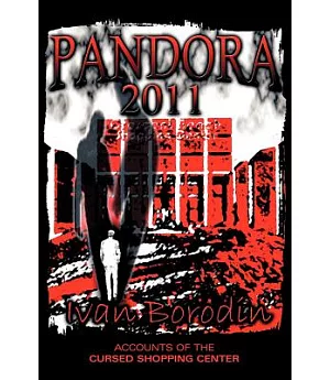 Pandora 2011: Accounts of the Cursed Shopping Center