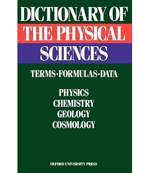 Dictionary of the Physical Sciences: Terms, Formulas, Data