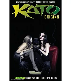 Kato Origins 2: The Hellfire Club