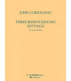 Three Irish Folksong Settings for Voice and Flute