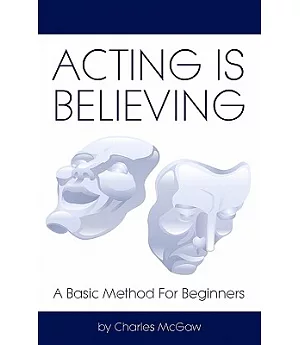 Acting Is Believing