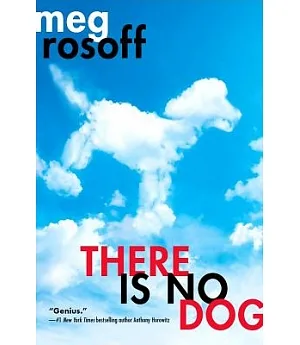 There Is No Dog