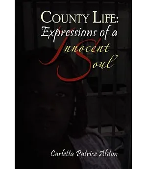 County Life: Expressions of an Innocent Soul