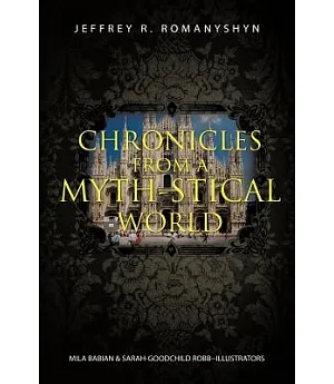 Chronicles from a Myth-stical World