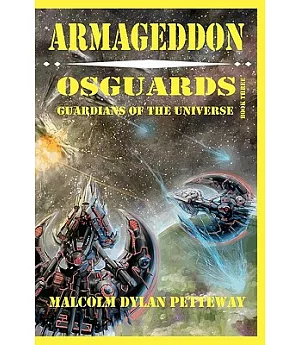 Armageddon: Osguards: Guardians of the Universe