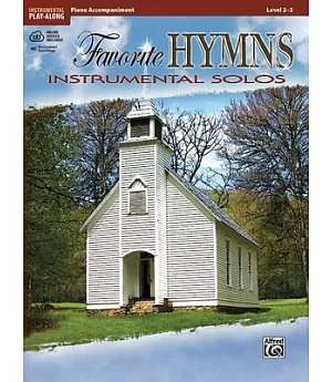 Favorite Hymns Instrumental Solos: Piano Accompaniment Level 2-3