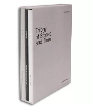 Trilogy of Stones and Time