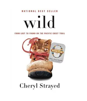 Wild: From Lost to Found on the Pacific Crest Trail