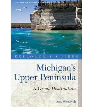 Michigan’s Upper Peninsula: A Great Destination