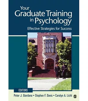 Your Graduate Training in Psychology: Effective Strategies for Success