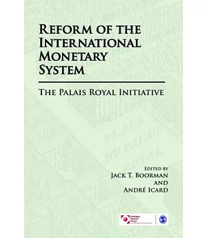 Reform of the International Monetary System: The Palais Royal Group