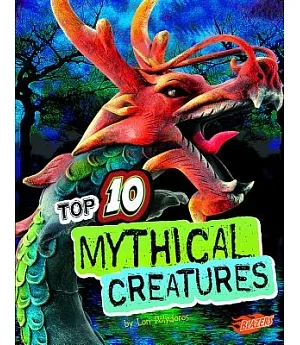 Top 10 Mythical Creatures