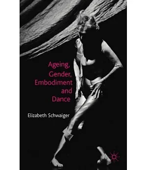 Ageing, Gender, Embodiment and Dance: Finding a Balance