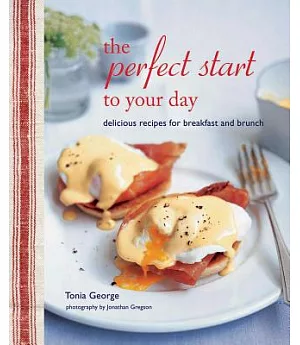 The Perfect Start to Your Day: Delicious Recipes for Breakfast and Brunch