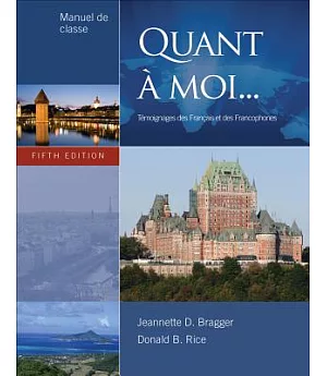 Quant a Moi: Temoignages Des Francais Et Des Francophones