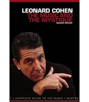 Leonard Cohen: The Music and the Mystique