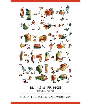 Bling & Fringe: The L.A. Poems