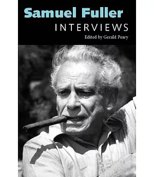 Samuel Fuller: Interviews