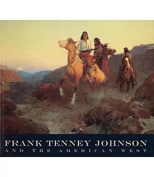 Frank Tenney Johnson and the American West