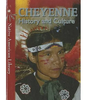 Cheyenne History and Culture