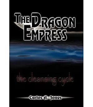 The Dragon Empress: The Cleansing Cycle