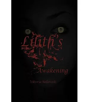 Lilith’s Awakening