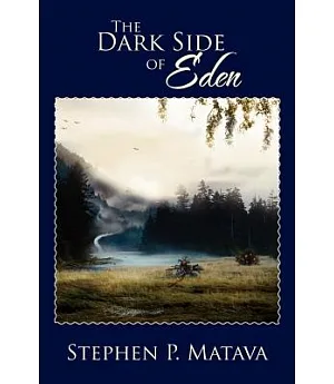 The Dark Side of Eden