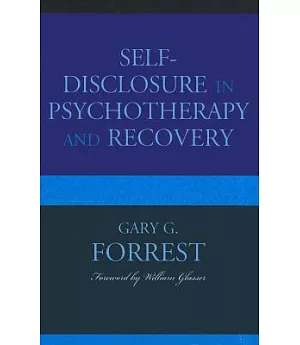 Self-Disclosure in Psychotherapy and Recovery