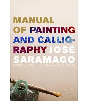 Manual of Painting and Calligraphy: A Novel