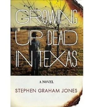 Growing Up Dead in Texas