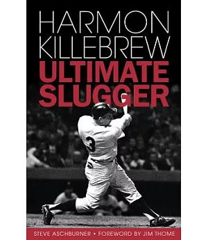 Harmon Killebrew: Ultimate Slugger