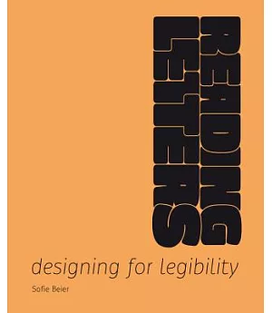 Reading Letters: Designing for Legibility